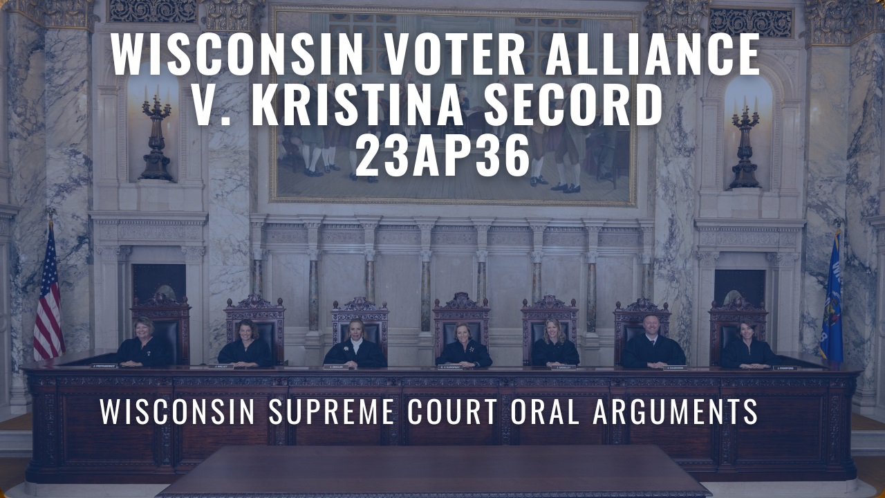 2023AP36: Wisconsin Voter Alliance v. Kristina Secord