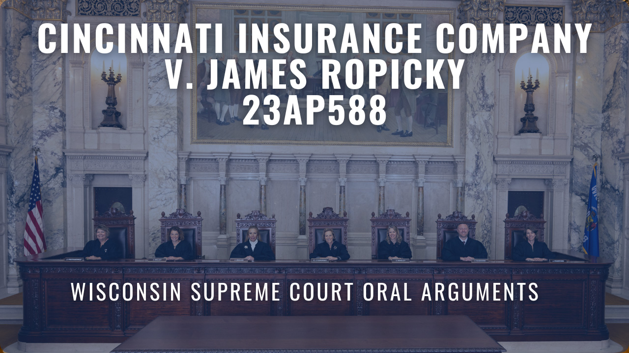 Oral Arguments: 2023AP588 Cincinnati Insurance Company v. James Ropicky image