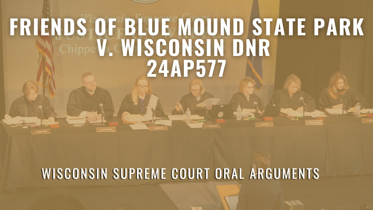 2024AP577: Friends of Blue Mound State Park v. Wisconsin DNR