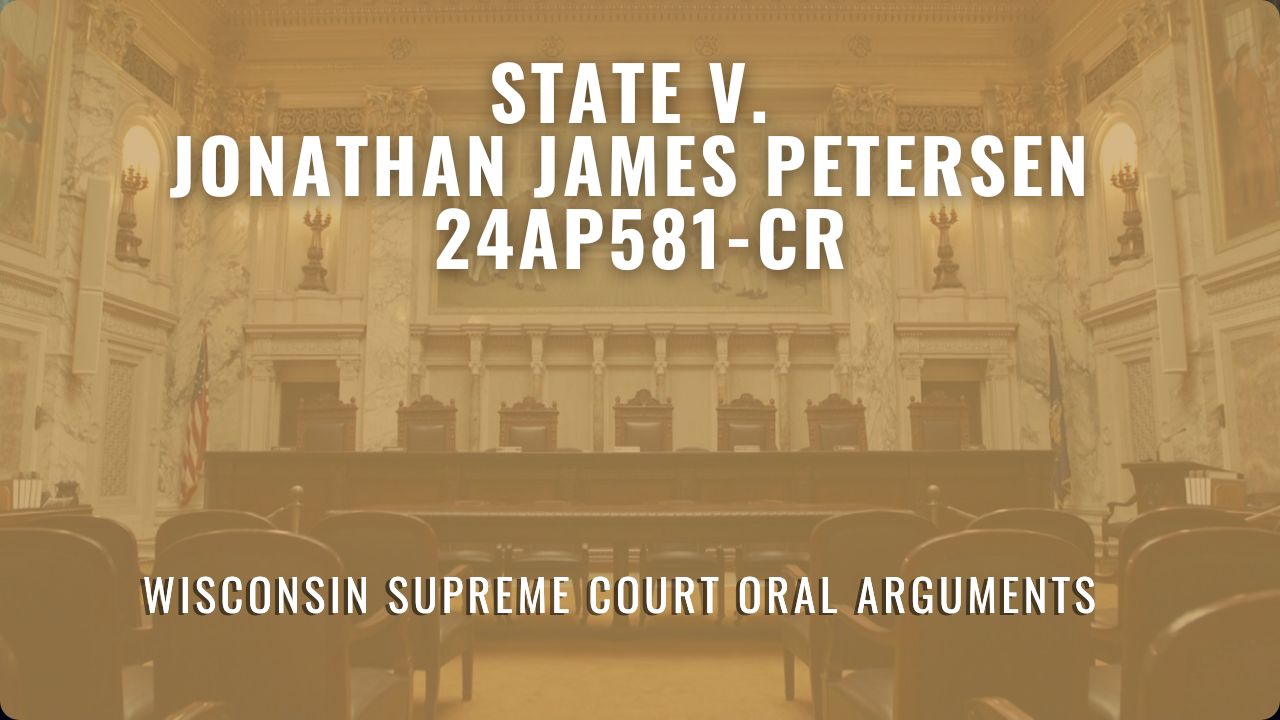 2024AP581-CR State v. Jonathan James Petersen