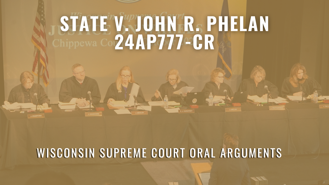 24AP777-CR: State v. John R. Phelan