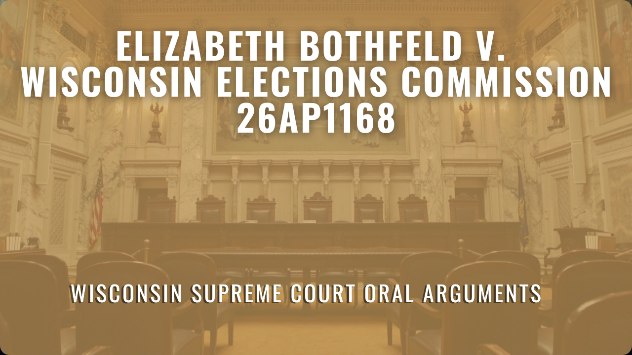 2026AP1168 Elizabeth Bothfeld v. Wisconsin Elections Commission